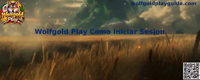 Guía visual para iniciar sesión y localizar Wolf Gold