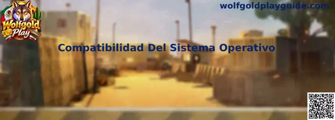 Compatibilidad Del Sistema Operativo para dispositivos en Wolfgold Play