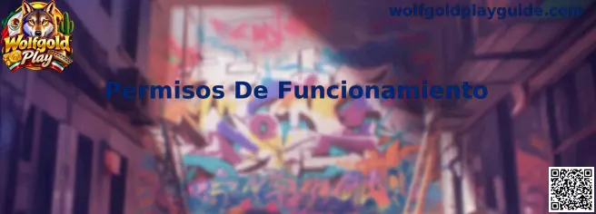 Guía de Permisos De Funcionamiento de Wolfgold Play para configurar el acceso a funciones del dispositivo