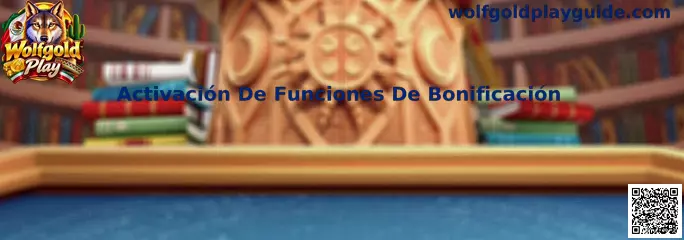 Activación De Funciones De Bonificación en Wolfgold Play