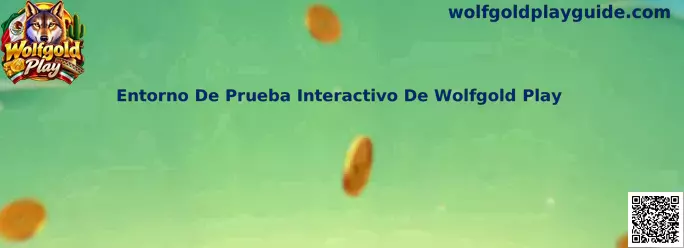 Vista del entorno de prueba interactivo de Wolfgold Play