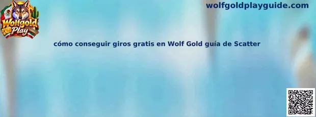 Imagen ilustrativa de Wolf Gold para identificar los símbolos Scatter y comprender la función de giros gratis