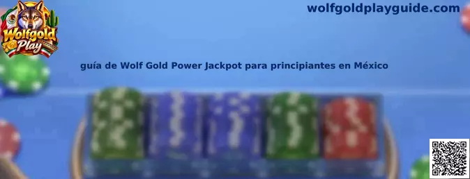 Imagen ilustrativa de la guía de Wolf Gold Power Jackpot para principiantes en México