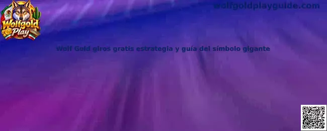 Wolf Gold giros gratis estrategia y guía del símbolo gigante