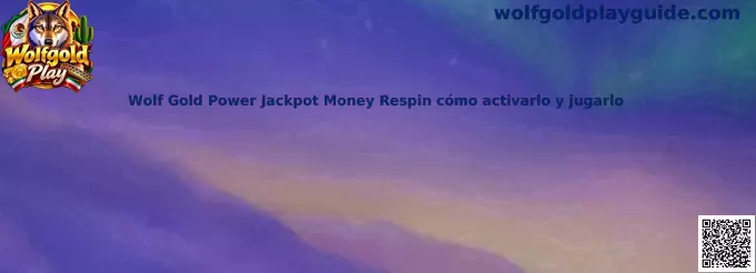 Imagen ilustrativa de Wolf Gold Power Jackpot y la función Money Respin